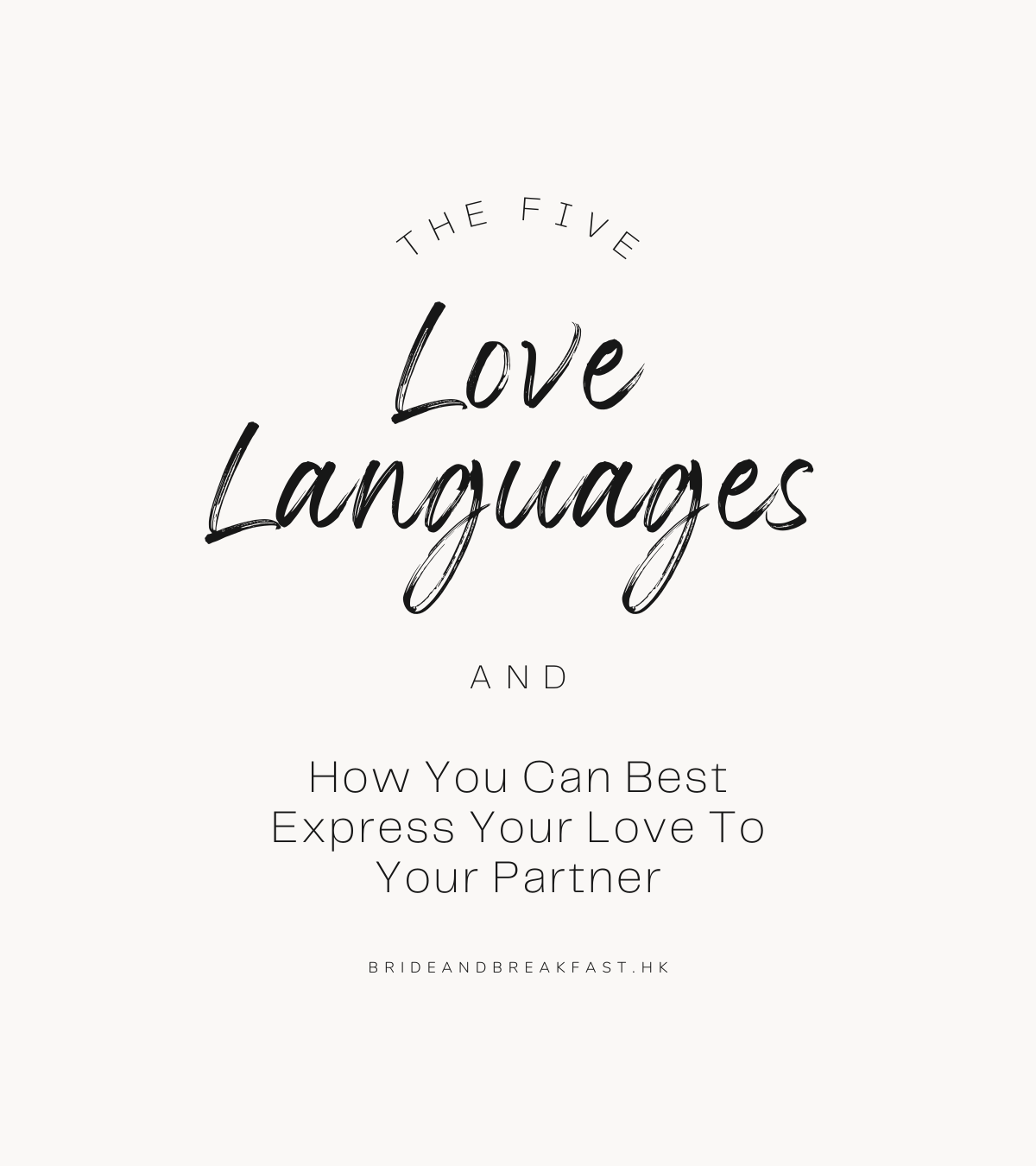 5 Love Languages: How to Receive and Express Love